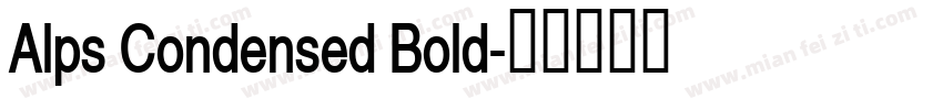 Alps Condensed Bold字体转换